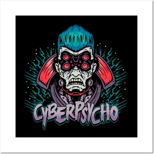 Cyberpsycho Posters and Art